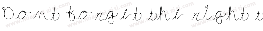 Dont forget the right to be born f字体转换